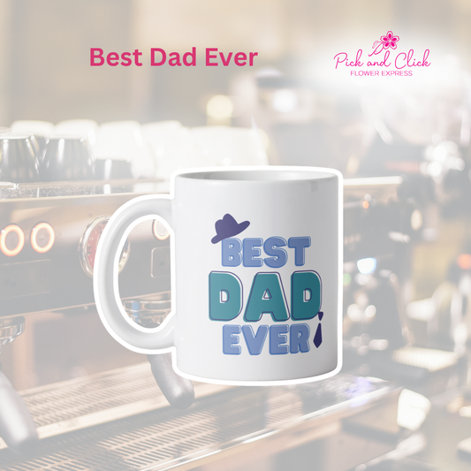 Best Dad Ever Mug