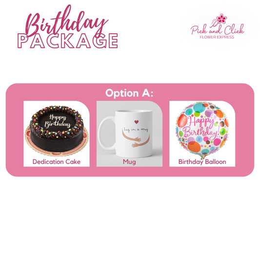 Option A: (Dedication Cake, Mug and Bday Balloon)